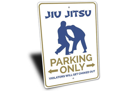 Jiu Jitsu Parking Sign