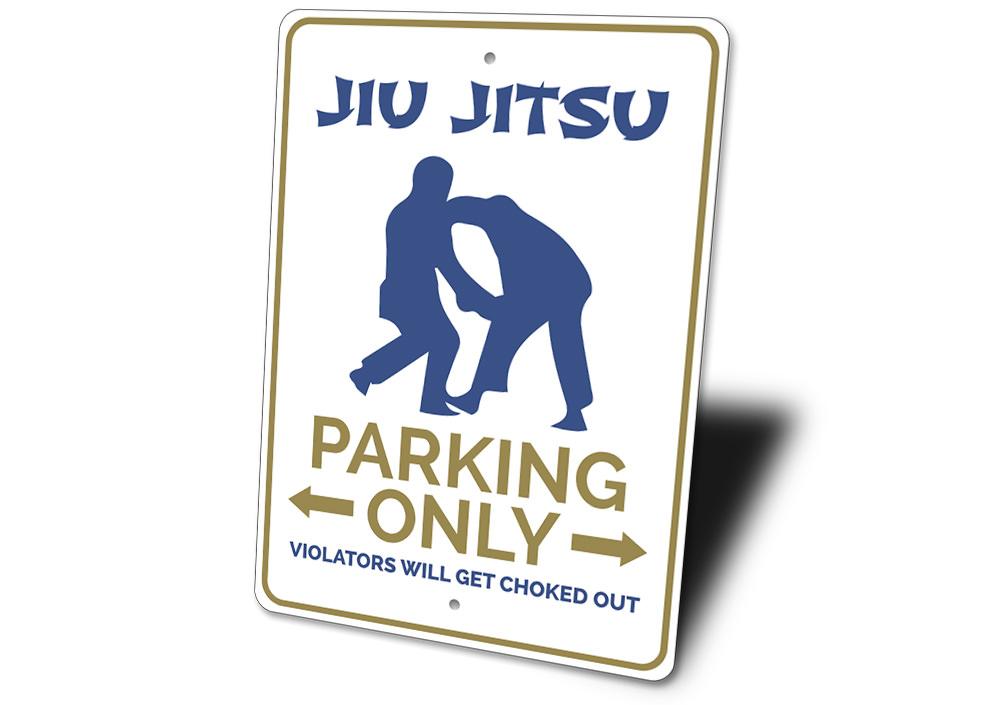 Jiu Jitsu Parking Sign